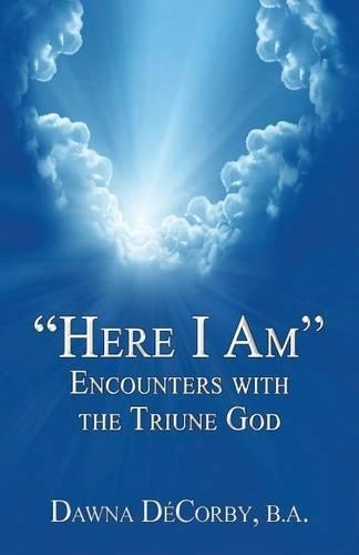 Here I Am: Encounters with a Triune God(English)