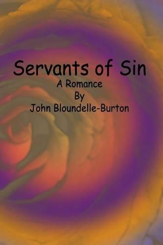 Servants of Sin: A Romance