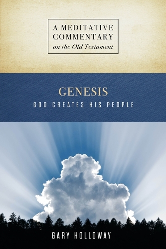 MC: Genesis: God Creates His People(Meditative Commentary)