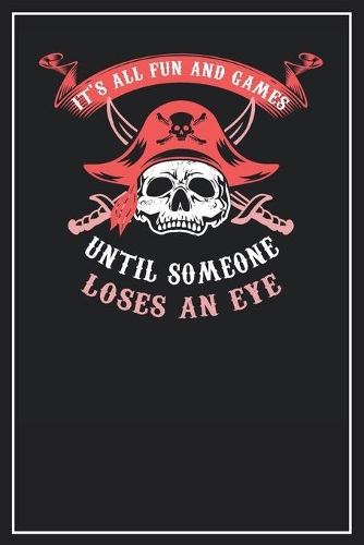 It's all fun and games until someone loses an Eye