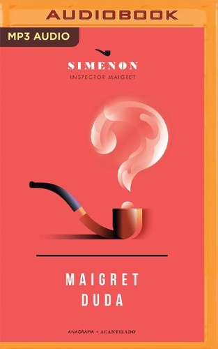 Maigret Duda (Narración En Castellano)
