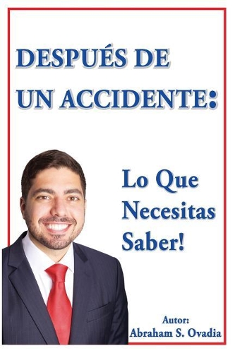 Despu�s de Un Accidente: Lo Que Necesitas Saber