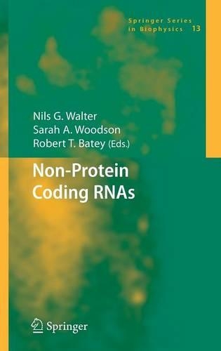 Non-Protein Coding RNAs: (13 Springer Series in Biophysics)