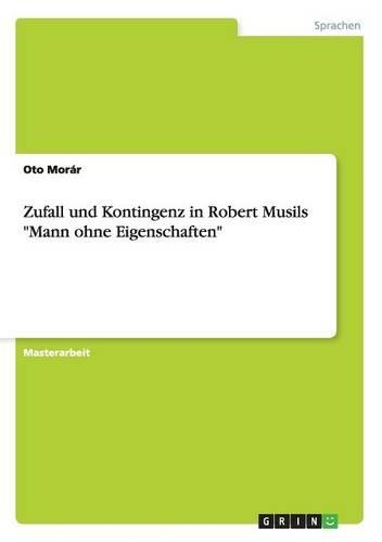 Zufall und Kontingenz in Robert Musils 