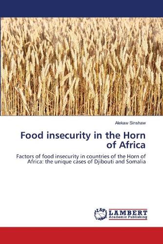 Food insecurity in the Horn of Africa