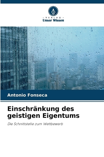 Einschränkung des geistigen Eigentums