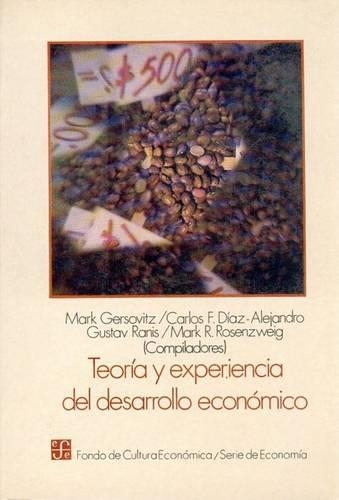 Teoria y Experiencia del Desarrollo Econmico