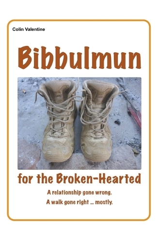 Bibbulmun for the Broken-Hearted