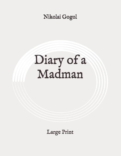 Diary of a Madman: Large Print