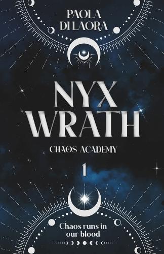 Nyx Wrath: (Chàos Academy Vol.1)(1 Chàos Academy)