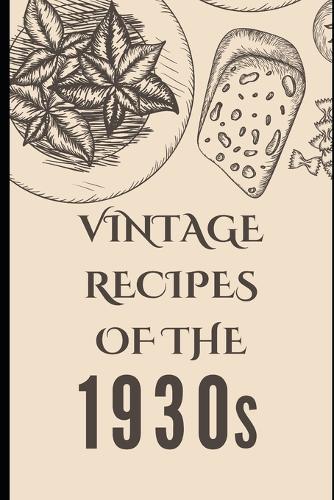 Vintage Recipes of the 1930s