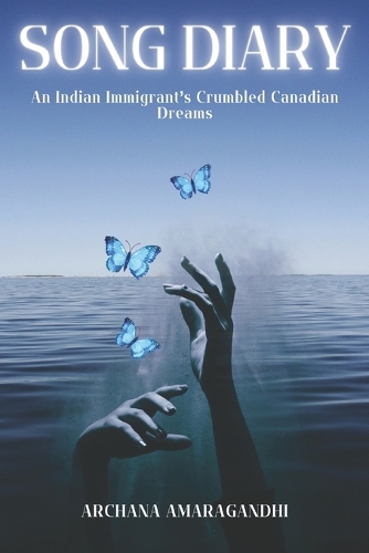 Song Diary: An Indian Immigrant's Crumbled Canadian Dreams