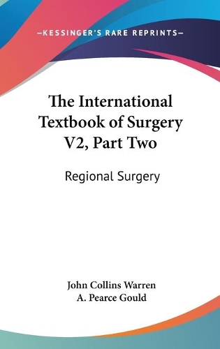 The International Textbook Of Surgery V2, Part Two