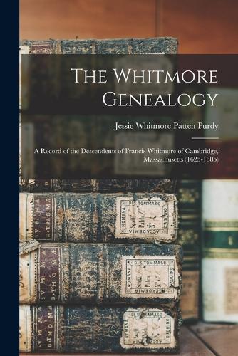 The Whitmore Genealogy