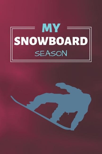 My Snowboard Season