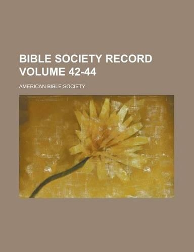 Bible Society Record Volume 42-44