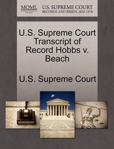 U.S. Supreme Court Transcript of Record Hobbs V. Beach: (English)