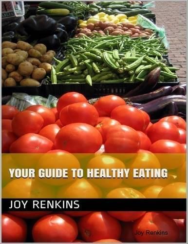 Your Guide to Healthy Eating