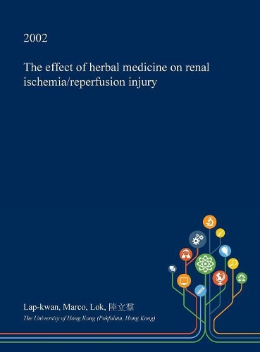The Effect of Herbal Medicine on Renal Ischemia/Reperfusion Injury