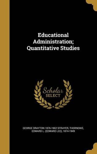 Educational Administration; Quantitative Studies