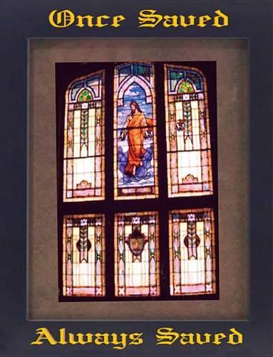 Once Saved, Always Saved