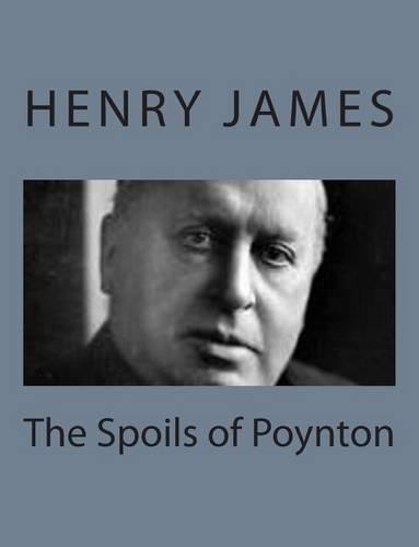 The Spoils of Poynton: (English)