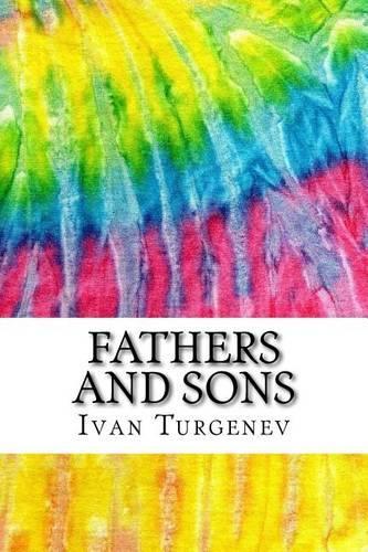 Fathers and Sons: Includes MLA Style Citations for Scholarly Secondary Sources, Peer-Reviewed Journal Articles and Critical Essays(Squid Ink Classics)