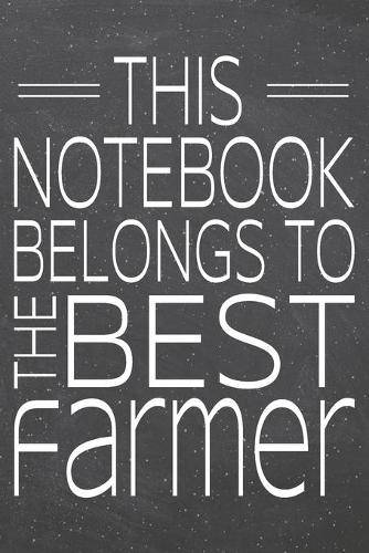 This Notebook Belongs To The Best Farmer