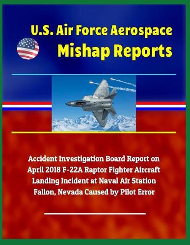 U.S. Air Force Aerospace Mishap Reports