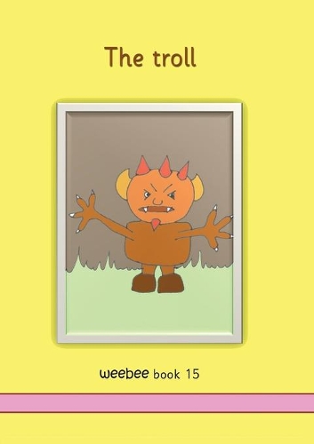 The troll: weebee Book 15(2)