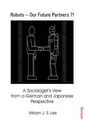 Robots - Our Future Partners?!