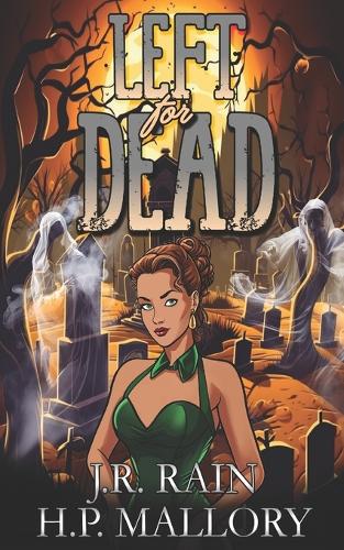 Left for Dead: A Paranormal Women's Fiction Novel(4 Gwen's Ghosts)