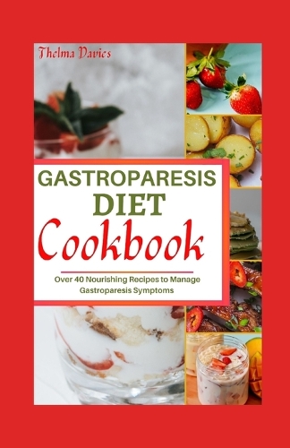 Gastroparesis Diet Cookbook