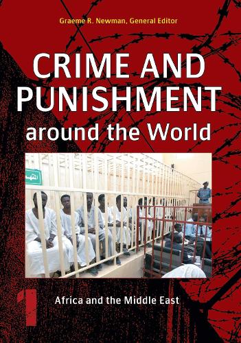 Crime and Punishment around the World: [4 Volumes]