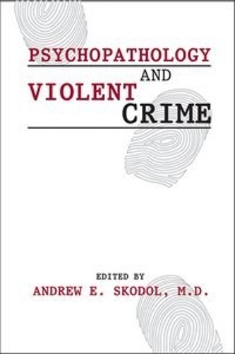 Psychopathology and Violent Crime