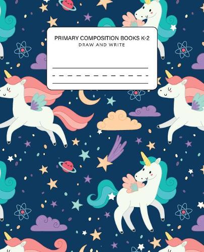 primary composition books k-2 draw and write: Primary Story Journal notebook and Picture Space draw and write for kindergarten grades k-2