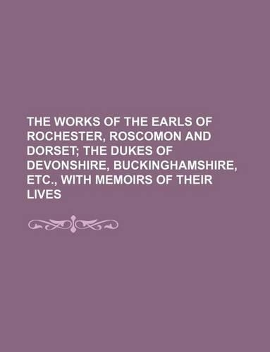 The Works of the Earls of Rochester, Roscomon and Dorset