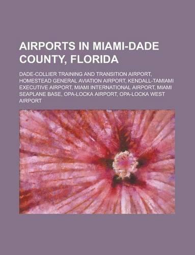 Airports in Miami-Dade County, Florida