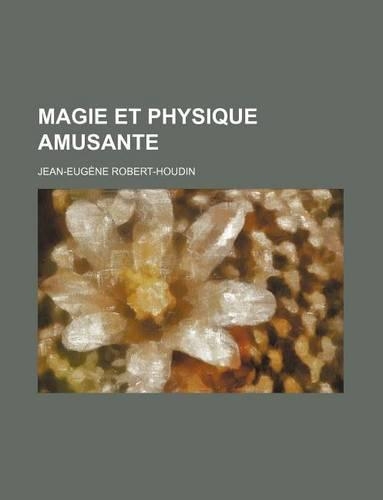 Magie Et Physique Amusante