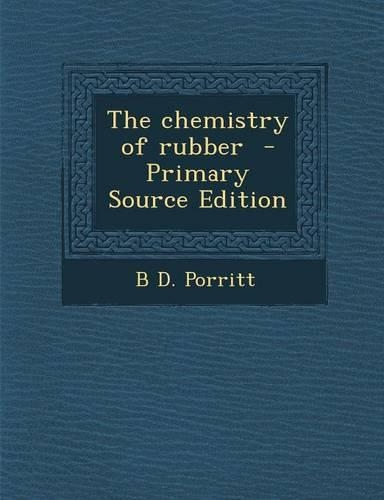 The Chemistry of Rubber