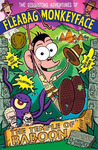 The Disgusting Adventures of Fleabag Monkeyface 6: The Temple of Baboon: (Fleabag Monkeyface)