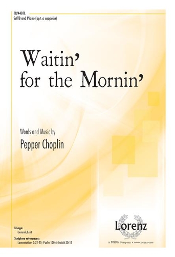 Waitin? For The Mornin?