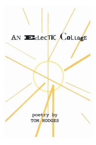 An Eclectic Collage: (English)