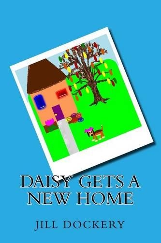 Daisy Gets a New Home: (English)