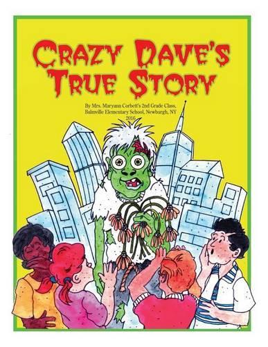 Crazy Dave's True Story: (English)