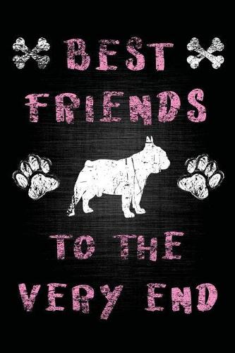 Best Friends To The Very End