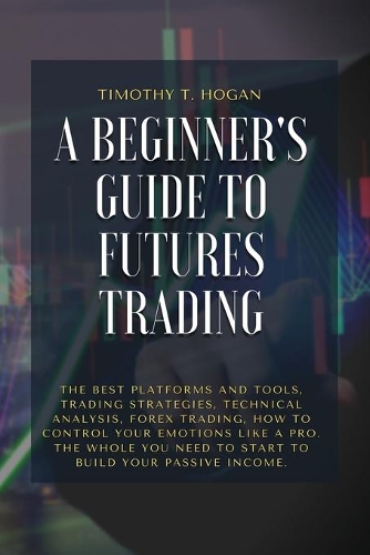 A Beginner's Guide to Futures Trading