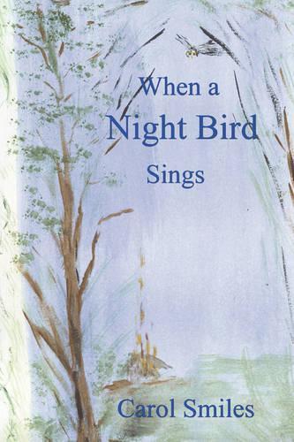 When a Night Bird Sings