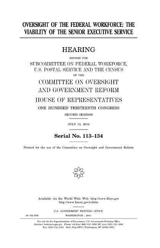 Oversight of the federal workforce: the viability of the Senior Executive Service