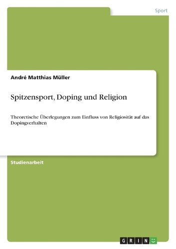 Spitzensport, Doping und Religion